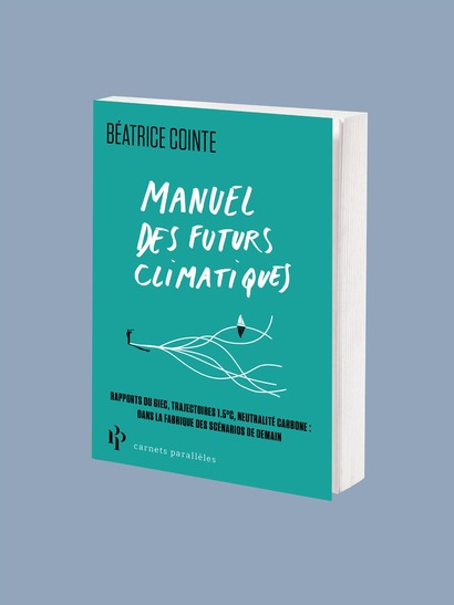 Manuel des futurs climatiques