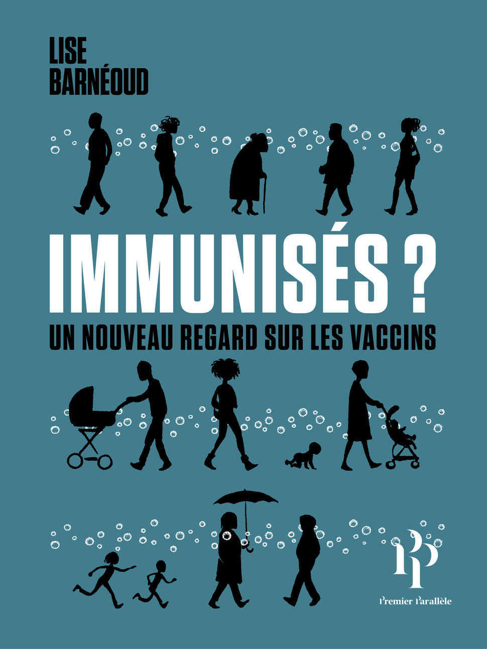 Immunisés ?