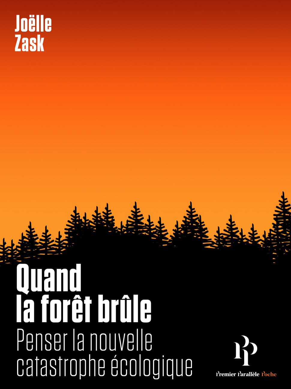 Quand la forêt brûle