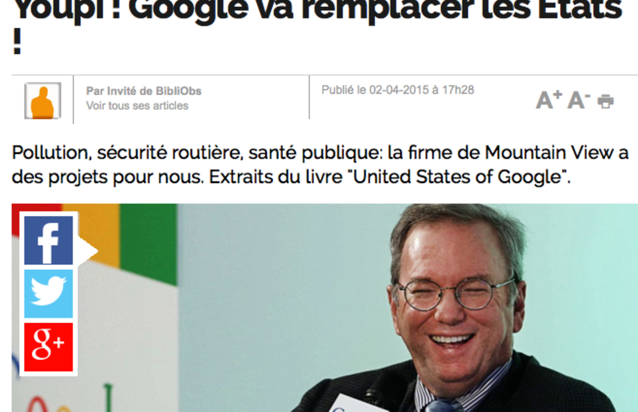 BibliObs : ’Youpi ! Google va remplacer les Etats !’
