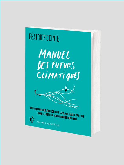 Manuel des futurs climatiques