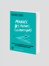 Manuel des futurs climatiques